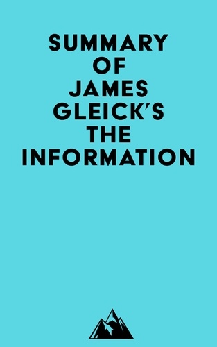 Everest Media - Summary of James Gleick's The Information.