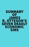  Everest Media - Summary of James R. Otteson's Seven Deadly Economic Sins.