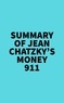  Everest Media - Summary of Jean Chatzky's Money 911.