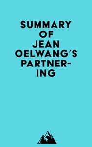  Everest Media - Summary of Jean Oelwang's Partnering.