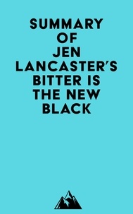  Everest Media - Summary of Jen Lancaster's Bitter is the New Black.