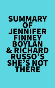 Summary of Jennifer Finney Boylan &amp; Richard Russo's She's Not There