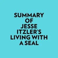 Summary of Jesse Itzler's Living With A SEAL