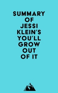  Everest Media - Summary of Jessi Klein's You'll Grow Out of It.