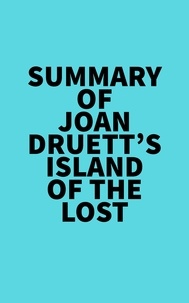  Everest Media - Summary of Joan Druett's Island of the Lost.