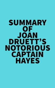 Summary of Joan Druett's Notorious Captain Hayes