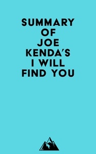 Everest Media - Summary of Joe Kenda's I Will Find You.