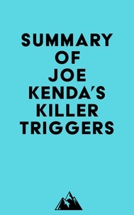  Everest Media - Summary of Joe Kenda's Killer Triggers.