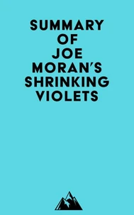 Summary of Joe Moran's Shrinking Violets