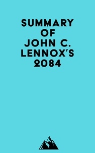 Téléchargement gratuit de jar ebooks sur mobile Summary of John C. Lennox's 2084 PDB DJVU RTF