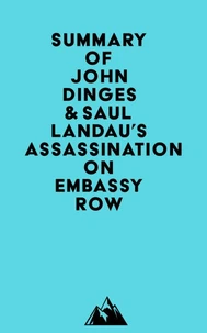Summary of John Dinges &amp; Saul Landau's Assassination on Embassy Row