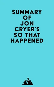 Summary of Jon Cryer's So That Happened