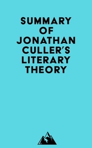  Everest Media - Summary of Jonathan Culler's Literary Theory.