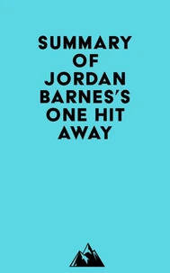Summary of Jordan Barnes's One Hit Away