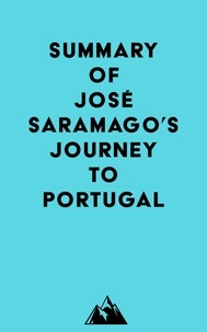  Everest Media - Summary of José Saramago's Journey to Portugal.