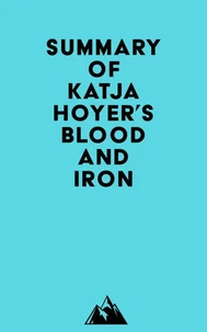Summary of Katja Hoyer's Blood and Iron