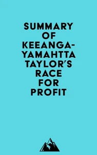 Summary of Keeanga-Yamahtta Taylor's Race for Profit