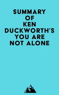 Summary of Ken Duckworth's You Are Not Alone