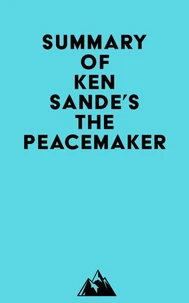Summary of Ken Sande's The Peacemaker