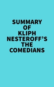  Everest Media - Summary of Kliph Nesteroff's The Comedians.