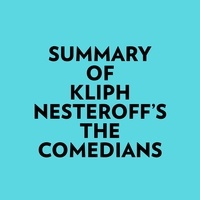  Everest Media et  AI Marcus - Summary of Kliph Nesteroff's The Comedians.