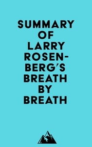  Everest Media - Summary of Larry Rosenberg's Breath by Breath.