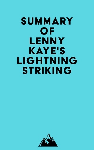  Everest Media - Summary of Lenny Kaye's Lightning Striking.