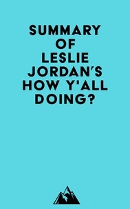  Everest Media - Summary of Leslie Jordan's How Y'all Doing?.