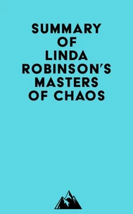 Summary of Linda Robinson's Masters of Chaos