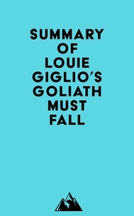  Everest Media - Summary of Louie Giglio's Goliath Must Fall.