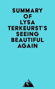 Summary of Lysa TerKeurst's Seeing Beautiful Again