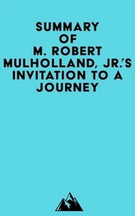 Summary of M. Robert Mulholland, Jr.'s Invitation to a Journey