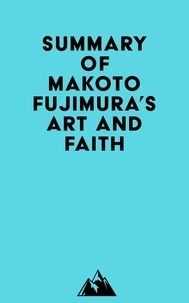  Everest Media - Summary of Makoto Fujimura's Art and Faith.