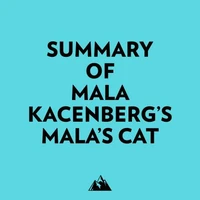Summary of Mala Kacenberg's Mala's Cat