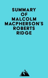  Everest Media - Summary of Malcolm MacPherson's Roberts Ridge.