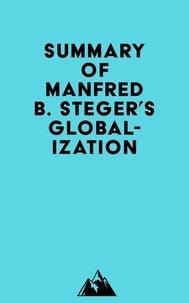  Everest Media - Summary of Manfred B. Steger's Globalization.