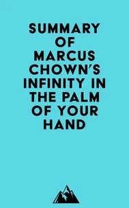 Summary of Marcus Chown's Infinity in the Palm of Your Hand