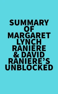 Summary of  Margaret Lynch Raniere &amp; David Raniere's Unblocked