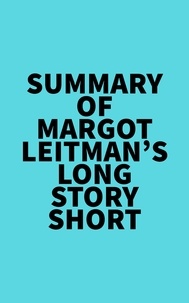  Everest Media - Summary of Margot Leitman's Long Story Short.
