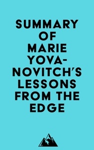  Everest Media - Summary of Marie Yovanovitch's Lessons from the Edge.