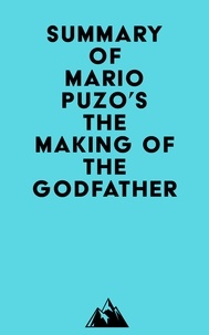  Everest Media - Summary of Mario Puzo's The Making of the Godfather.