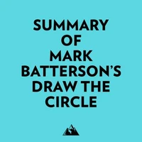 Summary of Mark Batterson's Draw the Circle