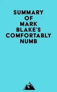 Summary of Mark Blake's Comfortably Numb