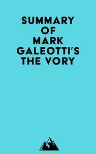 Télécharger gratuitement kindle books crack Summary of Mark Galeotti's The Vory