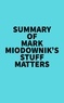  Everest Media - Summary of Mark Miodownik's Stuff Matters.