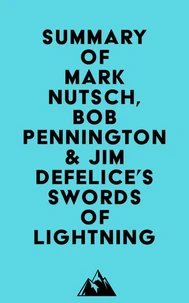 Summary of Mark Nutsch, Bob Pennington & Jim DeFelice's Swords of Lightning
