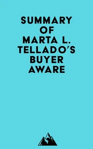 Summary of Marta L. Tellado's Buyer Aware