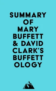 Summary of Mary Buffett &amp; David Clark's Buffettology