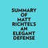  Everest Media et  AI Marcus - Summary of Matt Richtel's An Elegant Defense.