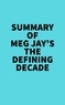  Everest Media - Summary of Meg Jay's The Defining Decade.